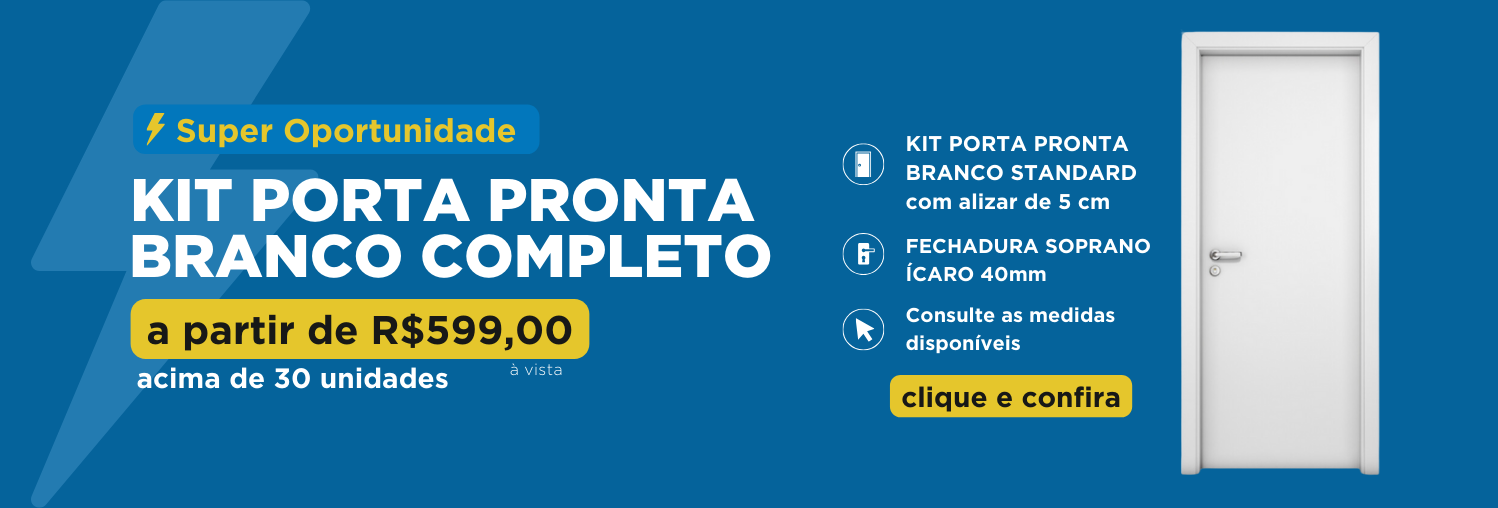 Promoção - Kits Porta Pronta